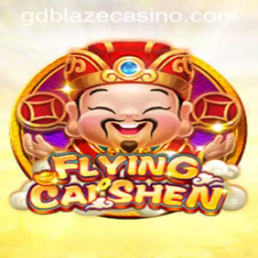 FlyingCaiShen: A Thrilling Journey with GD BLAZE