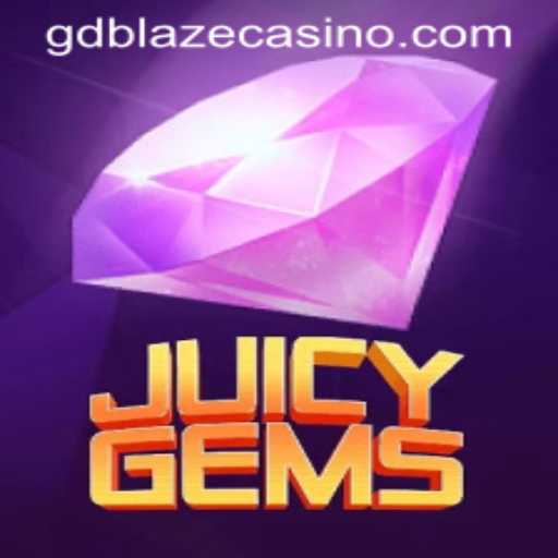 JuicyGems: An Exciting Game with GD BLAZE
