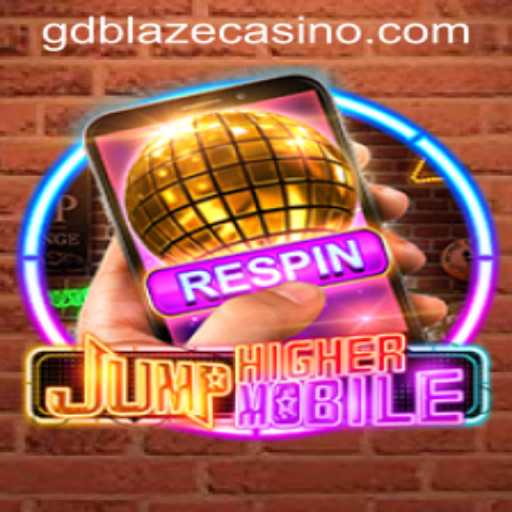 JumpHighermobile: An Engaging Adventure with GD BLAZE