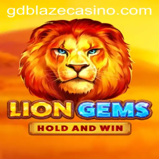 Unveiling the Thrilling World of LionGems and GD BLAZE