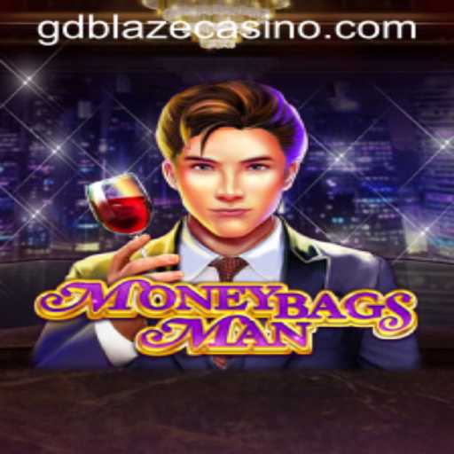 MoneybagsMan: A Thrilling Adventure in the World of GD BLAZE