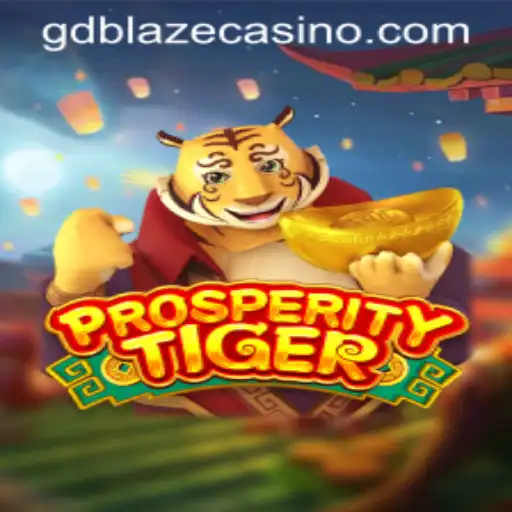 ProsperityTiger: Unleashing the Adventure with GD BLAZE