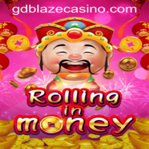 RollingInMoney: A Thrilling Journey with GD BLAZE