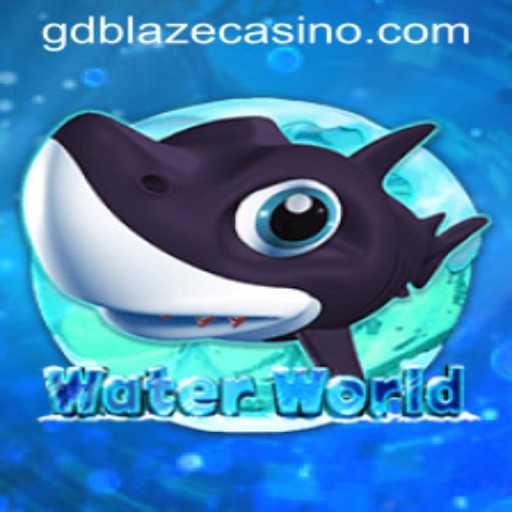 Dive into WaterWorld: A New Gaming Experience with GD BLAZE